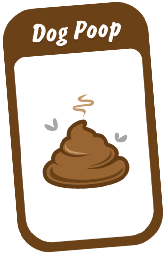 A Dog Poop card