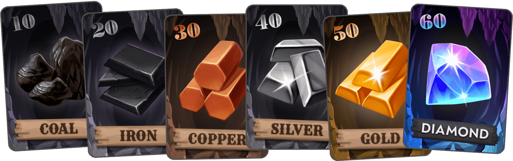 Coal, iron, copper, silver, gold, and diamond cards